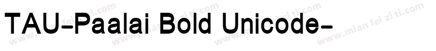 TAU-Paalai Bold Unicode字体转换